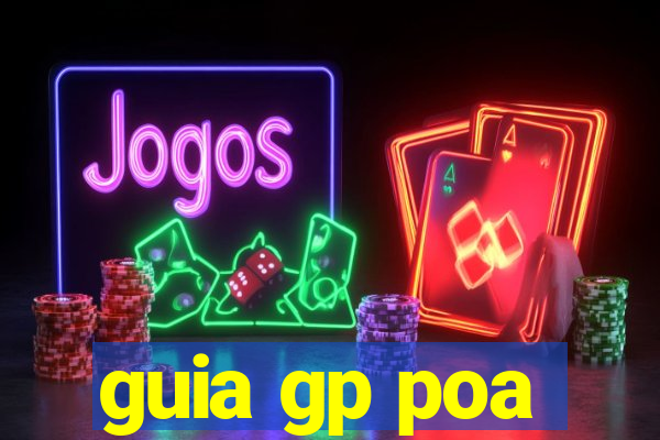 guia gp poa